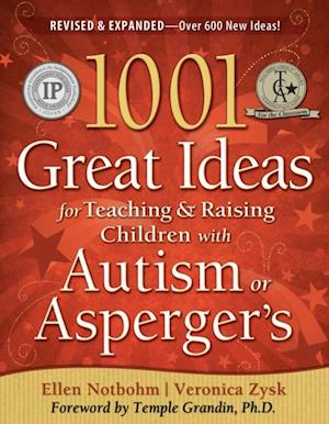 1001 Great Ideas for Teaching and Raising Children with Autism