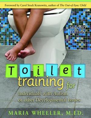 Toilet Training for Individuals with Autism or Other Developmental Issues