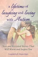 Lifetime of Laughing and Loving with Autism