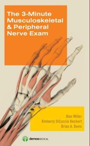 3-Minute Musculoskeletal & Peripheral Nerve Exam