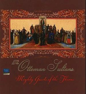 The Ottoman Sultans