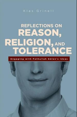 Reflections on Reason, Religion, and Tolerance