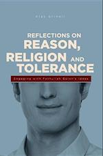 Reflections on Reason, Religion, and Tolerance