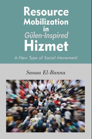 Resource Mobilization in Gulen-Inspired Hizmet