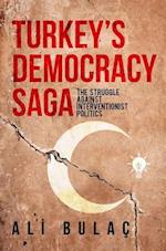 Bulac, A: Turkeys Democracy Saga