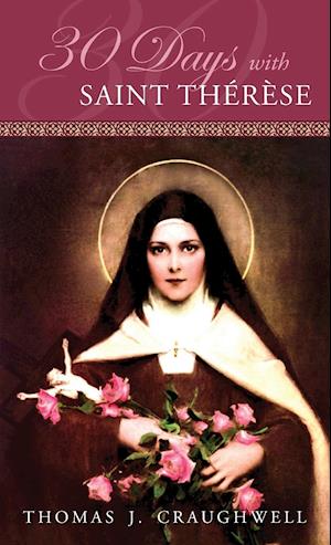 30 Days with Saint Therese