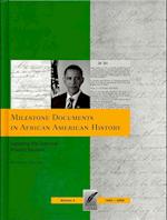 Milestone Documents in African American History, Volume 4