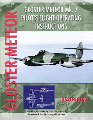 Gloster Meteor Pilot's Flight Operating Instructions