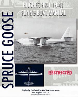 Hughes Hk-1 (H-4) Flying Boat Manual