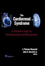 The Cardiorenal Syndrome : A Clinician''s Guide to Pathophysiology and Management