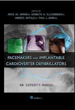 Pacemakers and Implantable Cardioverter Defibrillators: An Expert''s Manual