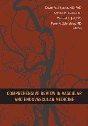 Comprehensive Review in Vascular and Endovascular Medicine