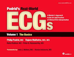 Podrid''s Real-World ECGs: Volume 1, The Basics