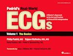 Podrid''s Real-World ECGs: Volume 1, The Basics