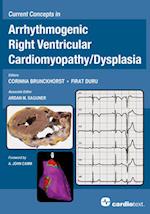 Current Concepts in Arrhythmogenic Right Ventricular Cardiomyopathy / Dysplasia