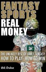 Fantasy Sports, Real Money