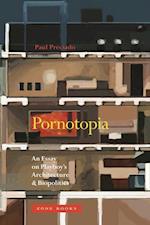 Pornotopia – An Essay on Playboy's Architecture and Biopolitics