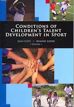 Conditions of Children's Talent Development in Sport