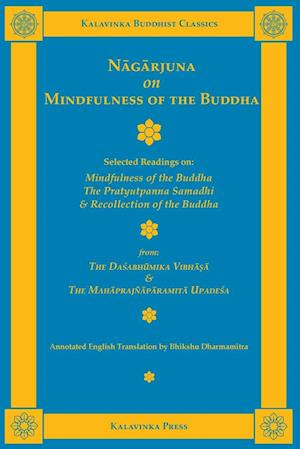 N&#257;g&#257;rjuna on Mindfulness of the Buddha