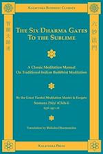 Six Dharma Gates to the Sublime
