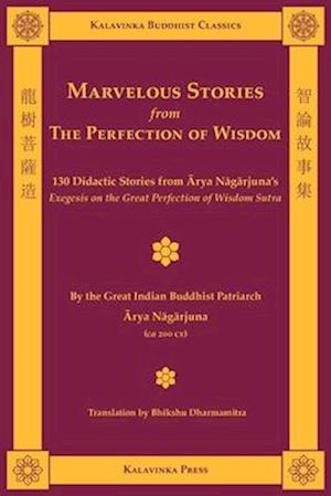 Marvelous Stories from the Perfection of Wisdom