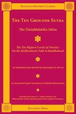 The Ten Grounds Sutra : The Dasabhumika Sutra