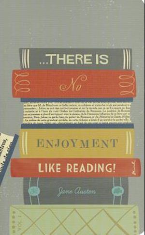 There Is No Enjoyment Like Reading! Journal