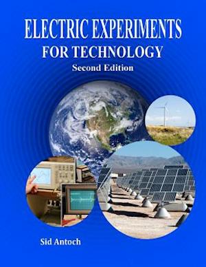 Electric Experiments for Technology Second Edition