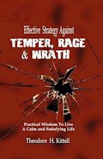 Effective Strategy Against Temper, Rage, & Wrath