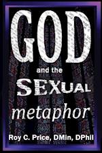 GOD and the SEXUAL METAPHOR