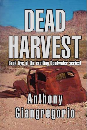 Dead Harvest (Deadwater Series Book 5)