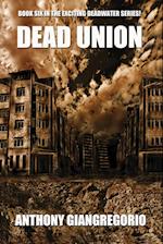 Dead Union ( Deadwater series