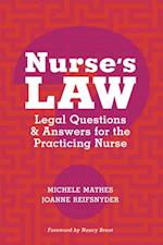 Nurse's Law Questions & Answers for the Practicing Nurse