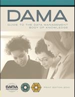The DAMA Guide to the Data Management Body of Knowledge (DAMA-DMBOK)