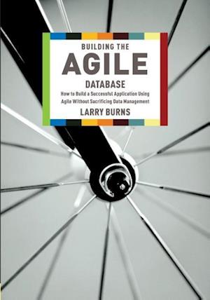 Building the Agile Database