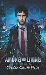 Among the Living: A PsyCop Novella 