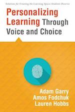 Personalizing Learning Through Voice and Choice