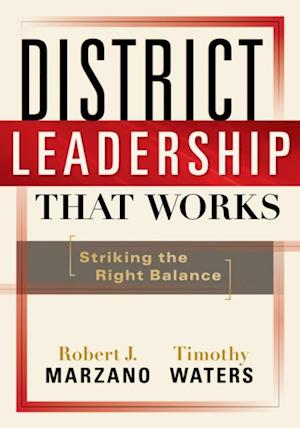 District Leadership That Works