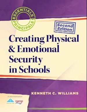 Creating Physical & Emotional Security in Schools