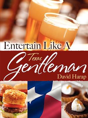 Entertain Like a Gentleman Texas Edition