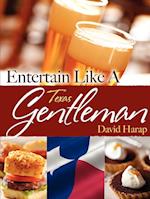 Entertain Like a Gentleman Texas Edition