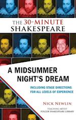 Midsummer Night's Dream: The 30-Minute Shakespeare