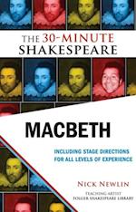 Macbeth: The 30-Minute Shakespeare