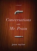 Conversations With Mr. Prain