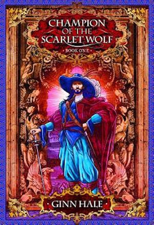 Champion of the Scarlet Wolf Book One