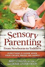 Sensory Parenting, from Newborns to Toddlers