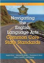 Navigating the English Language Arts Common Core State Standards