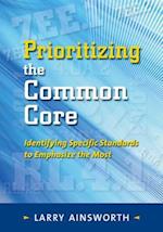 Prioritizing the Common Core