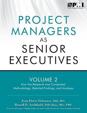 Archibald, R:  Project Managers as Senior Executives