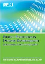 Hobbs, B:  Project Portfolios in Dynamic Environments